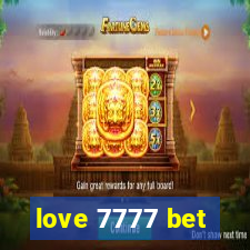 love 7777 bet